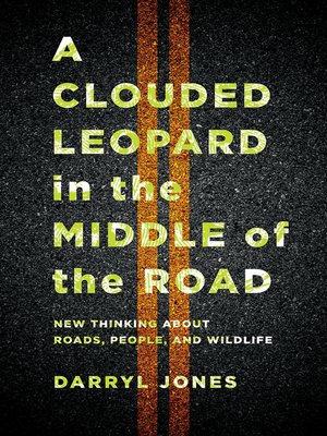 cover image of A Clouded Leopard in the Middle of the Road